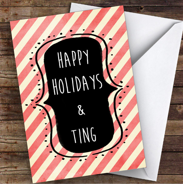 Funny Happy Holidays & Ting Joke Personalised Christmas Card