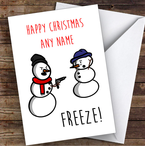 Funny Snowman Freeze Joke Personalised Christmas Card