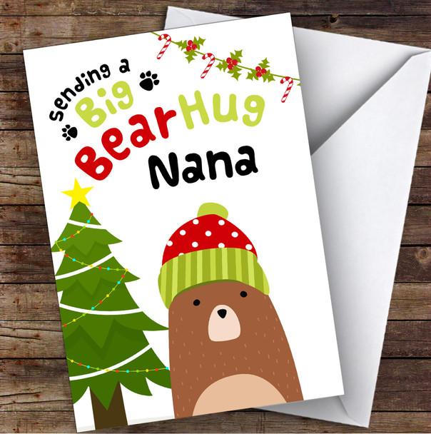 Nana Sending A Big Bear Hug Personalised Christmas Card