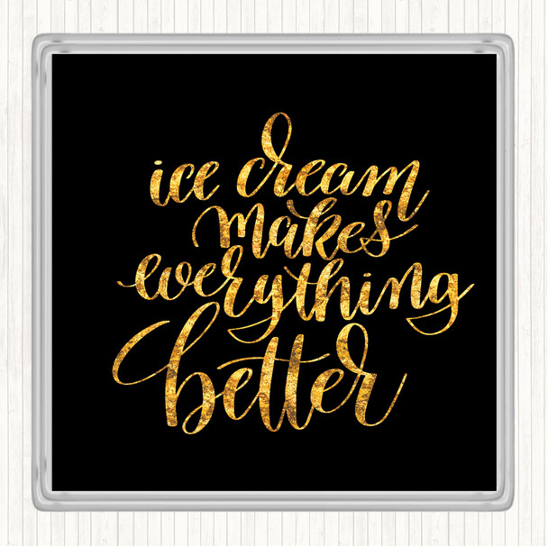 Black Gold Ice Cream Quote Coaster