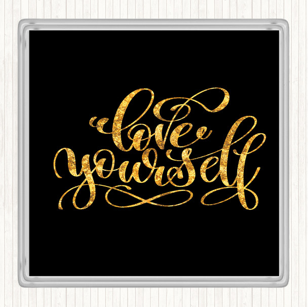 Black Gold Love Yourself Swirl Quote Coaster