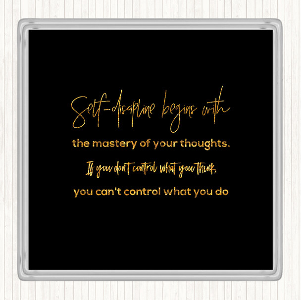 Black Gold Mastery Of Your Thoughts Quote Coaster