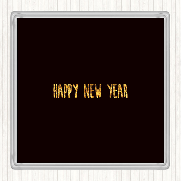 Black Gold New Year Quote Coaster