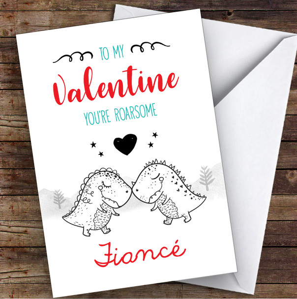 Fiancé Roarsome Cutesy Dinosaurs In Love Personalised Valentine's Day Card