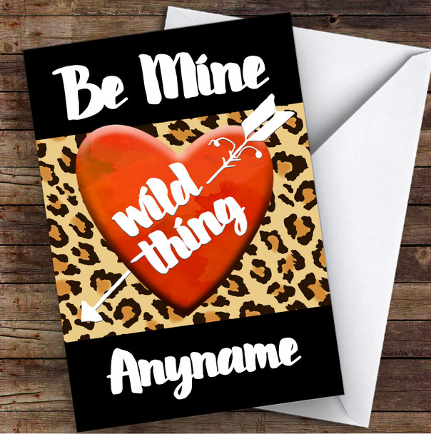 Be Mine Wild Thing Leopard Print Heart Personalised Valentine's Day Card