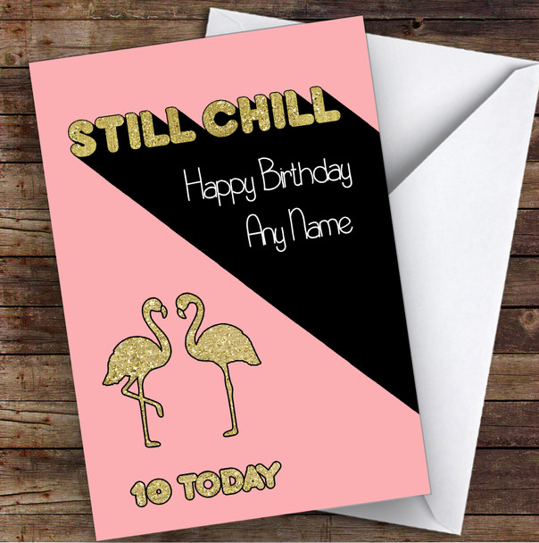 Flamingo You Tuber Still Chill Sparkly Gold & Pink Children's Kids Birthday Card