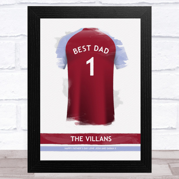 Aston Villa Football Shirt Effect Best Dad Personalised Father's Day Gift Print