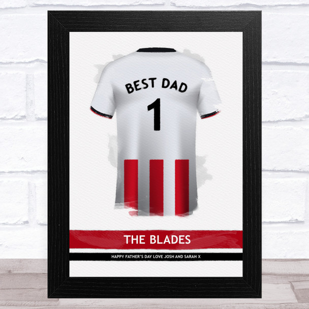 Sheffield United Football Shirt Best Dad Personalised Father's Day Gift Print