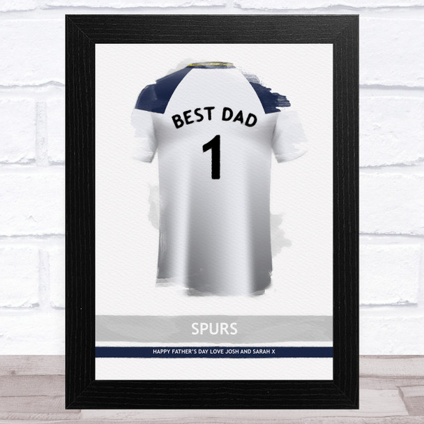 Tottenham Hotspur Football Shirt Best Dad Personalised Father's Day Gift Print