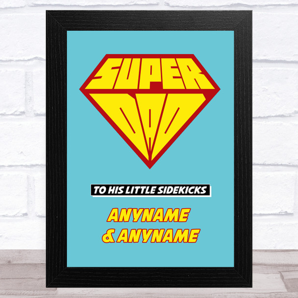 Superdad From Little Sidekicks Personalised Dad Father's Day Gift Wall Art Print