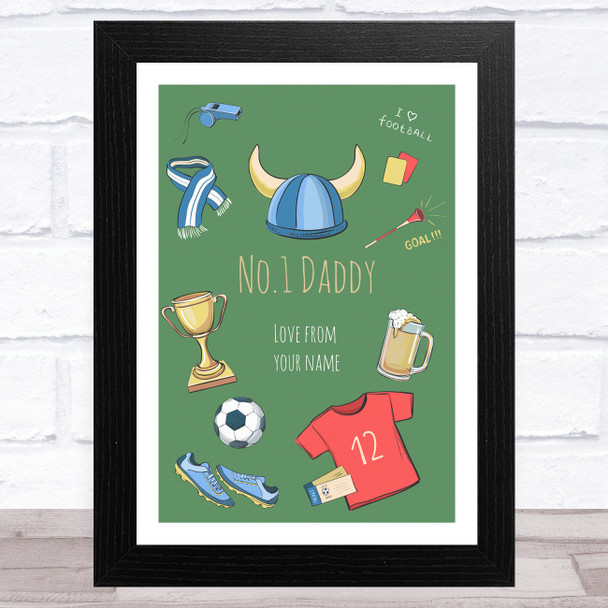 Green Love Football No.1 Daddy Personalised Dad Father's Day Gift Wall Art Print