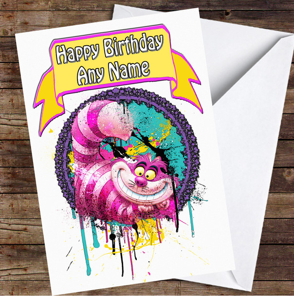 Cheshire Cat Alice In Wonderland Circle Splatter Drip Personalised Birthday Card