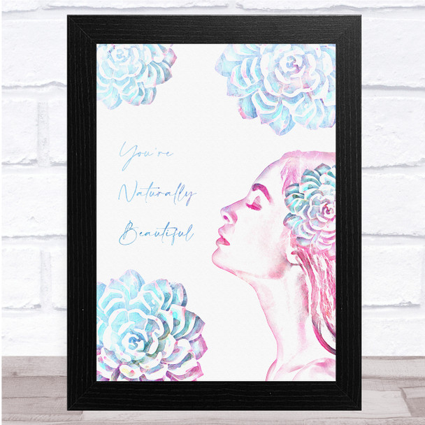 Botanical Flower Woman You're Naturally Beautiful Pink & Blue Wall Art Print