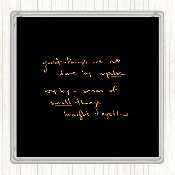 Black Gold Small Things Together Quote Coaster Black Gold Small Things Together Quote Coaster