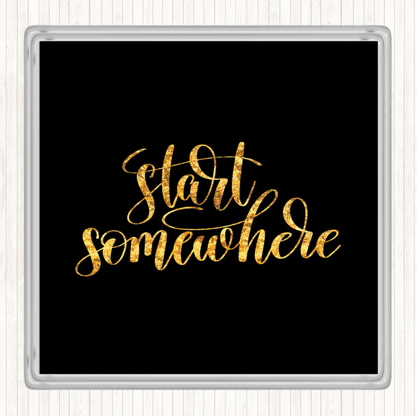 Black Gold Start Somewhere Swirl Quote Coaster