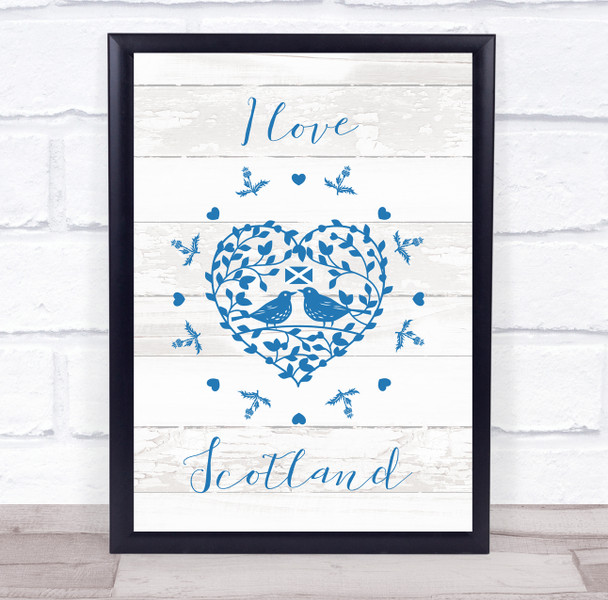 I Love Scotland Blue Birds In Heart White Wood Wall Art Print