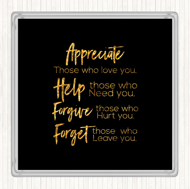 Black Gold Those Who Love You Quote Coaster