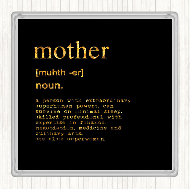 Black Gold Word Definition Mother Quote Coaster