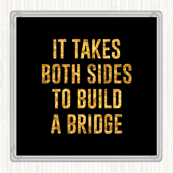 Black Gold Both Sides Quote Coaster