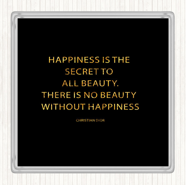 Black Gold Christian Dior Secret To Beauty Quote Coaster