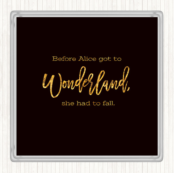 Black Gold Alice Fail Quote Coaster