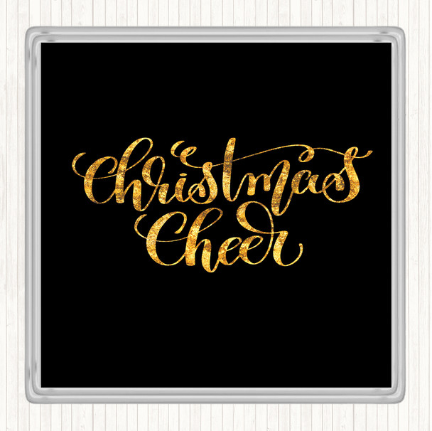Black Gold Christmas Xmas Cheer Quote Coaster
