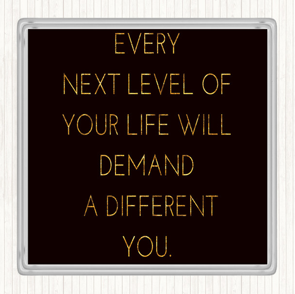 Black Gold Demand A Different You Quote Coaster