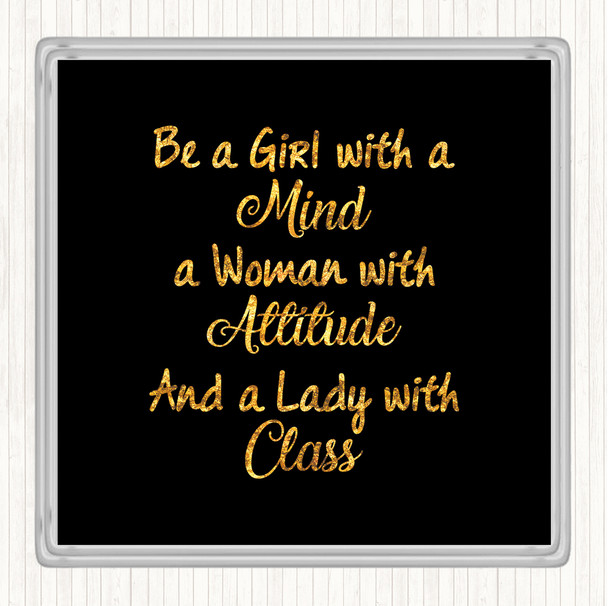 Black Gold Girl With A Mind Quote Coaster