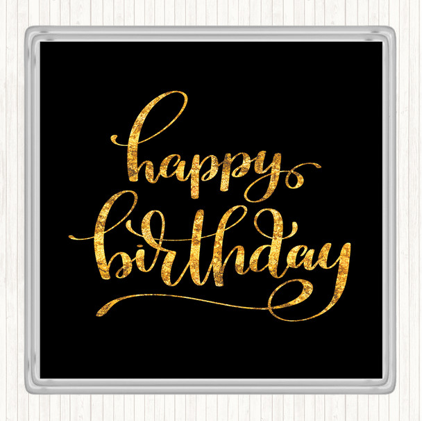 Black Gold Happy Birthday Swirl Quote Coaster