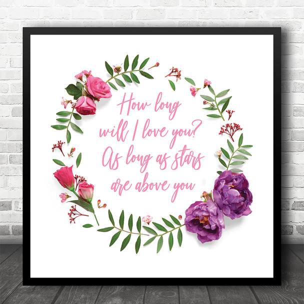Ellie Goulding How Long Will I Love You Rose Floral Wreath Square Music Song Lyric Art Print