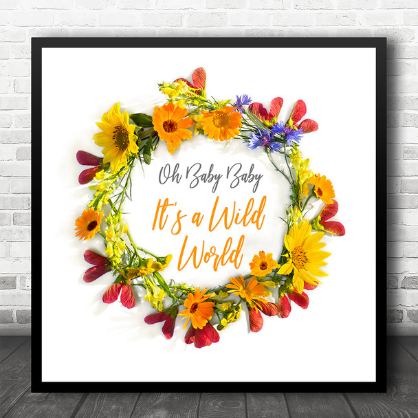 Cat Stevens Wild World Floral Wreath Square Music Song Lyric Wall Art Print