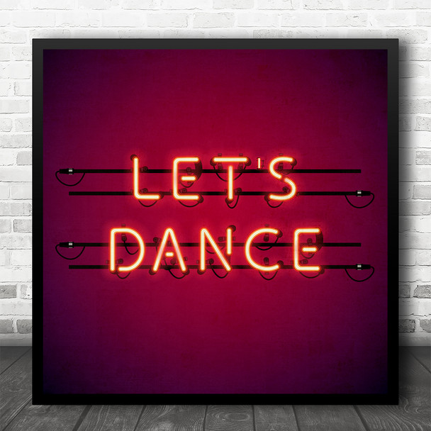 Let's Dance David Bowie Light Words Square Music Song Lyric Wall Art Print