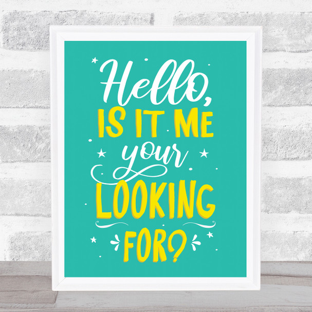 Lionel Richie Hello Green Typography Music Song Lyric Wall Art Print