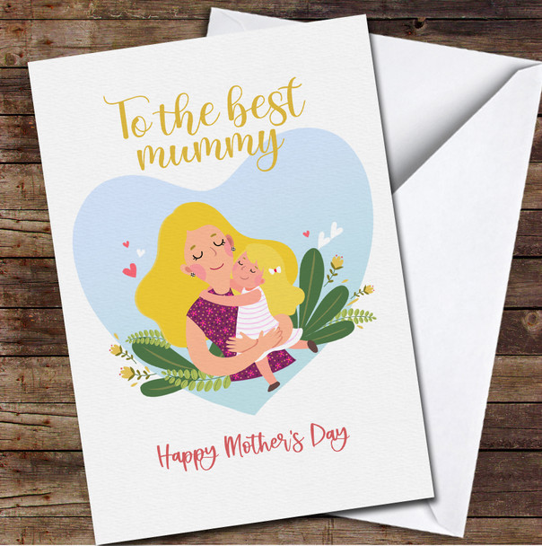 Blonde Hair Mother Hugging Her Daughter Personalised Mother's Day Card