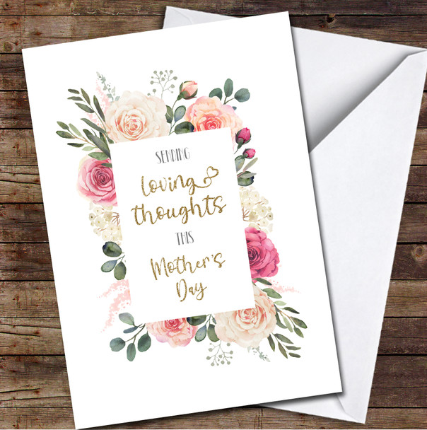 Loving Thoughts Pink And White Flowers Frame Personalised Mother's Day Card