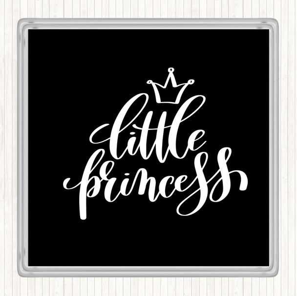 Black White Little Princess Quote Coaster