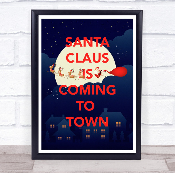 Santa On Sleigh Moon Santa Claus Is Coming To Town Christmas Wall Art Print