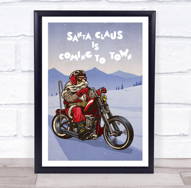 Santa Motorbike Santa Claus Is Coming To Town Christmas Wall Art Print