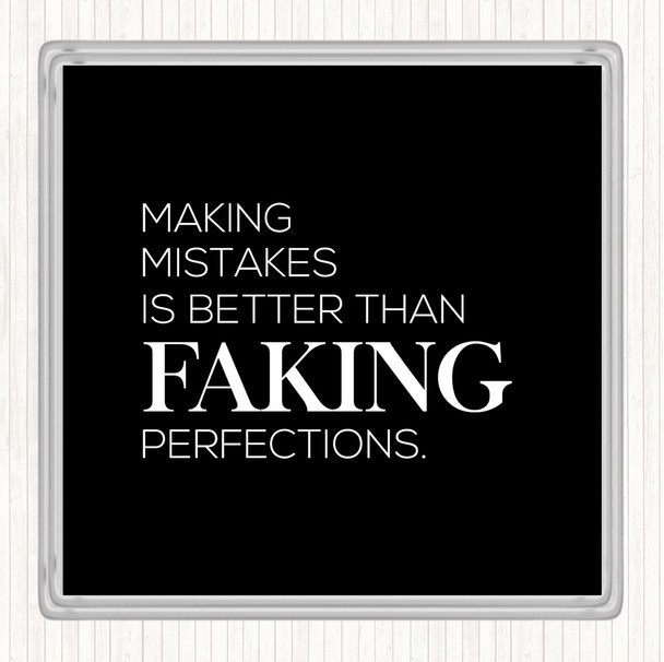 Black White Making Mistakes Quote Coaster