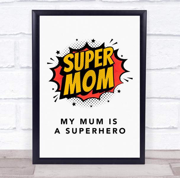 Comic Super Mom Sign Personalised Gift Art Print