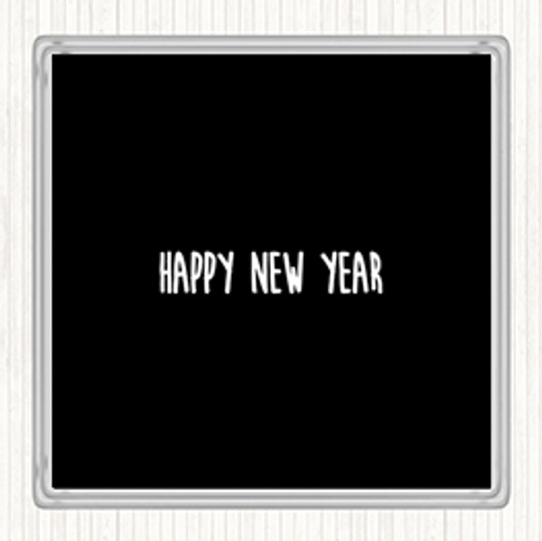 Black White New Year Quote Coaster