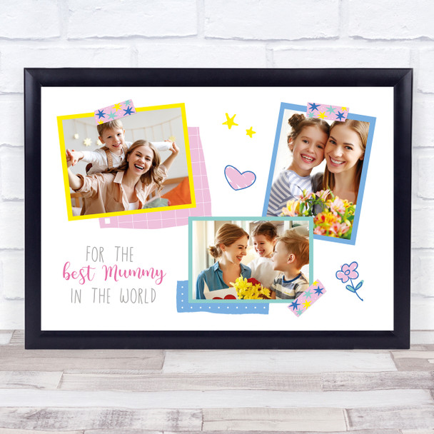 Best Mummy In The World Photos Collage Personalised Gift Art Print