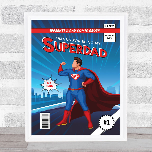 Thanks For Being My Superdad Comic Book Hero Personalised Wall Art Gift Print