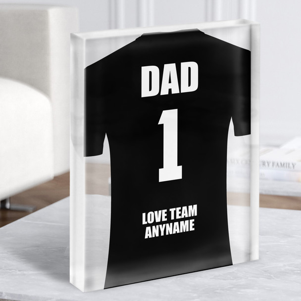 Dad No.1 Football Shirt Black Personalised Dad Father's Day Gift Acrylic Block