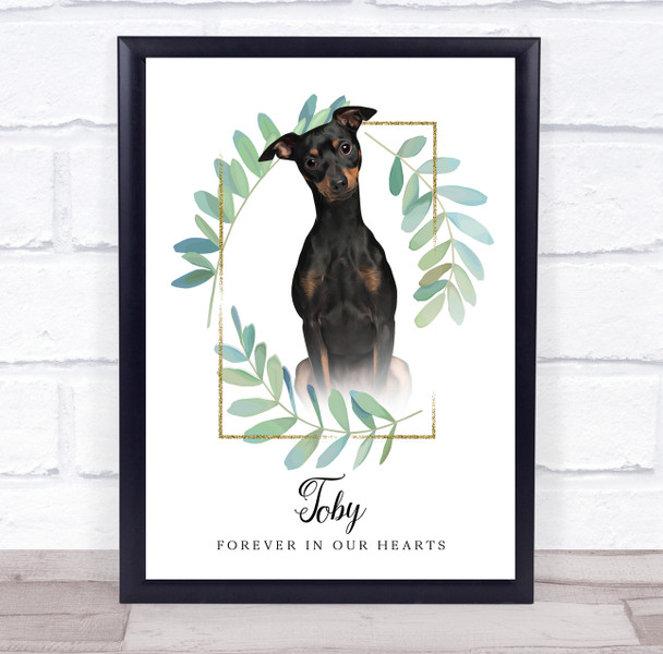 Miniature Pinscher Memorial Forever In Our Hearts Personalised Gift Print