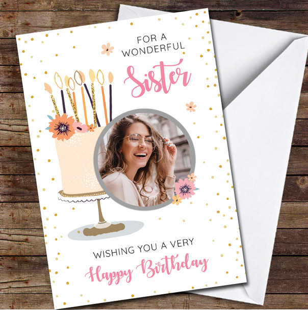Wonderful Sister Birthday Cake Peach Gold Celebration Photo Personalised Card