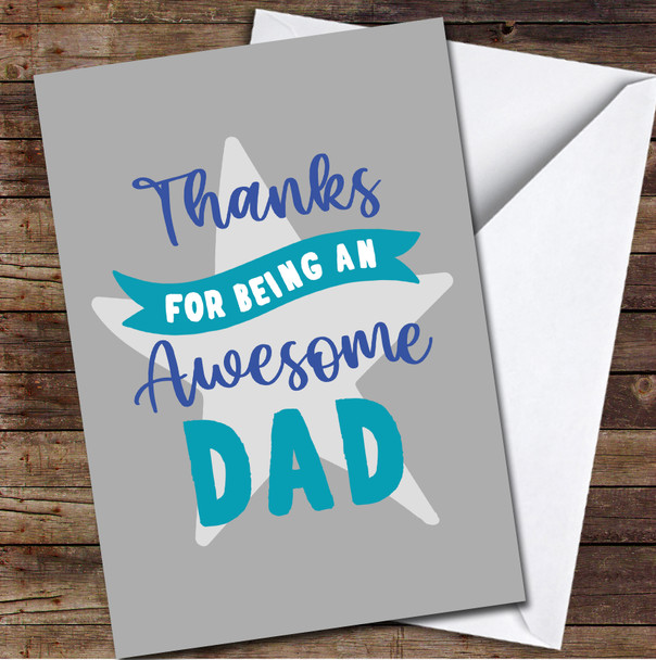 Thanks For Being An Awesome Dad Quote Blue Star Father's Day Personalised Card