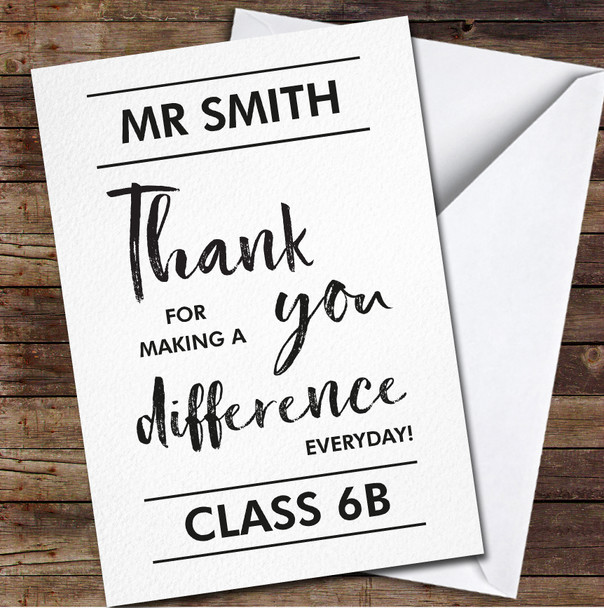 Teacher Thank You Making A Difference School Leavers Class Personalised Card