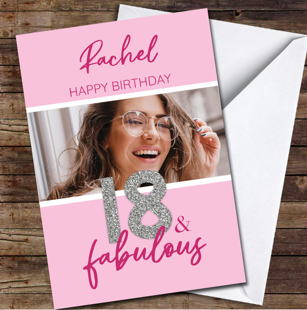 18th Pink Silver Glitter 18 & Fabulous Female Photo Personalised Birthday Card