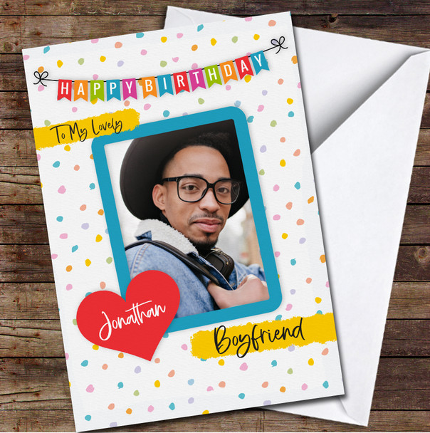Lovely Boyfriend Colourful Rainbow Dots Photo Frame Personalised Birthday Card